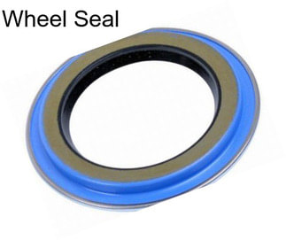 Wheel Seal