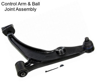 Control Arm & Ball Joint Assembly