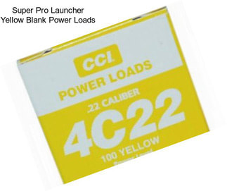 Super Pro Launcher Yellow Blank Power Loads