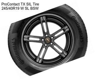 ProContact TX SIL Tire 245/40R19 W SL BSW