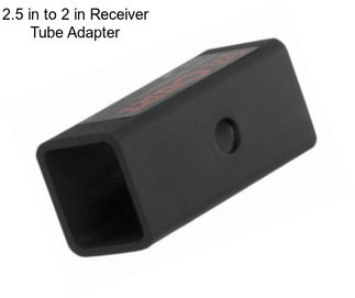 2.5 in to 2 in Receiver Tube Adapter