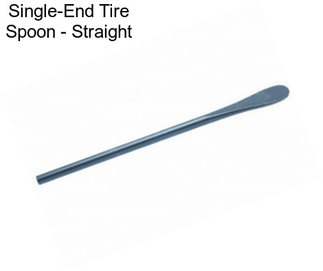 Single-End Tire Spoon - Straight