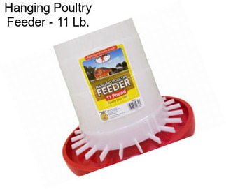 Hanging Poultry Feeder - 11 Lb.