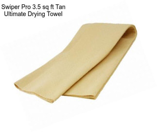 Swiper Pro 3.5 sq ft Tan Ultimate Drying Towel