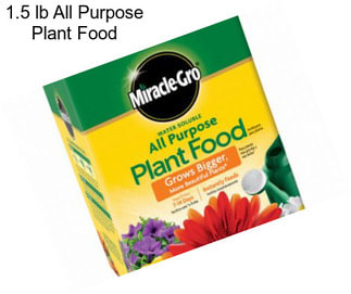 1.5 lb All Purpose Plant Food