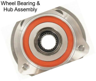 Wheel Bearing & Hub Assembly