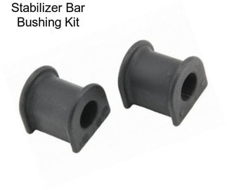 Stabilizer Bar Bushing Kit