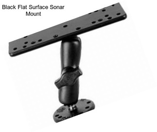 Black Flat Surface Sonar Mount