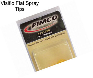 Visiflo Flat Spray Tips