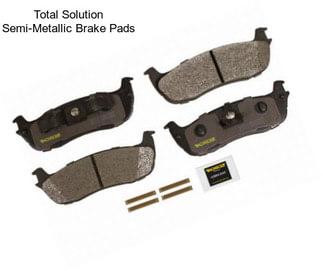 Total Solution Semi-Metallic Brake Pads