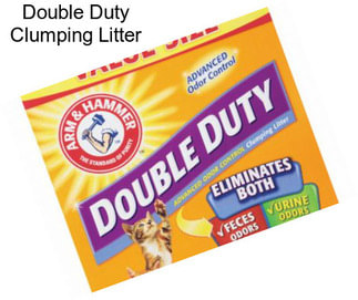 Double Duty Clumping Litter