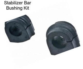 Stabilizer Bar Bushing Kit