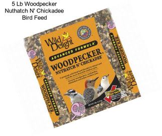 5 Lb Woodpecker Nuthatch N\' Chickadee Bird Feed