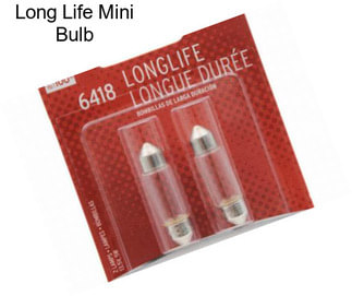 Long Life Mini Bulb