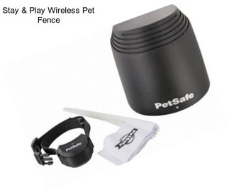 Stay & Play Wireless Pet Fence