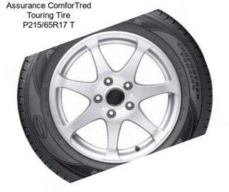 Assurance ComforTred Touring Tire P215/65R17 T