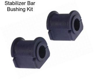 Stabilizer Bar Bushing Kit