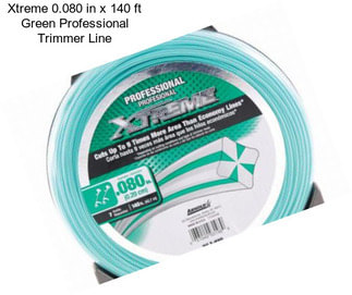 Xtreme 0.080 in x 140 ft Green Professional Trimmer Line