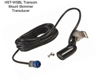 HST-WSBL Transom Mount Skimmer Transducer