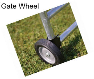 Gate Wheel