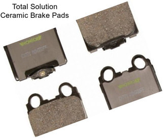 Total Solution Ceramic Brake Pads