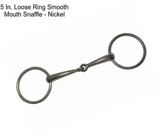 5 In. Loose Ring Smooth Mouth Snaffle - Nickel