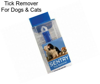 Tick Remover For Dogs & Cats