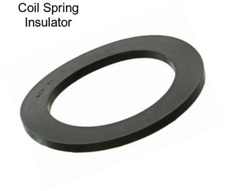 Coil Spring Insulator