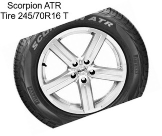 Scorpion ATR Tire 245/70R16 T
