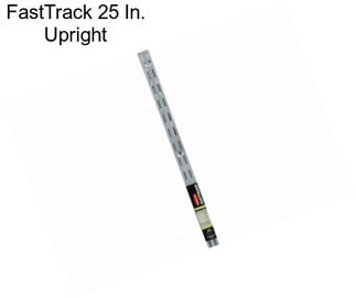 FastTrack 25 In. Upright