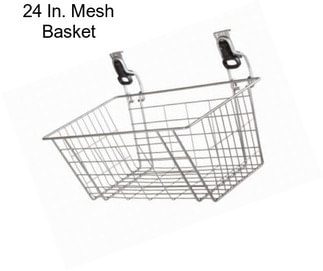 24 In. Mesh Basket