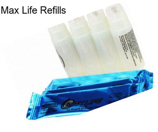 Max Life Refills