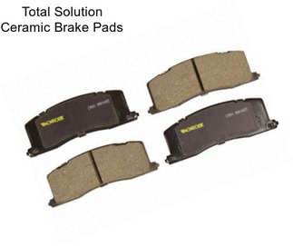 Total Solution Ceramic Brake Pads