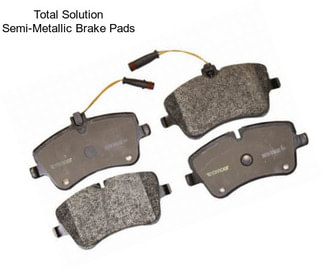 Total Solution Semi-Metallic Brake Pads