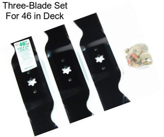 Three-Blade Set For 46 in Deck