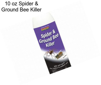 10 oz Spider & Ground Bee Killer