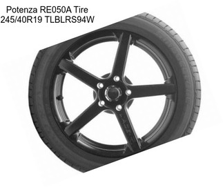 Potenza RE050A Tire 245/40R19 TLBLRS94W