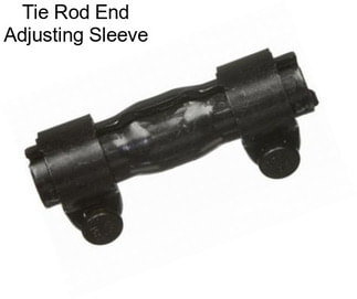 Tie Rod End Adjusting Sleeve