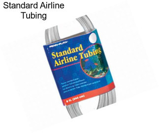 Standard Airline Tubing