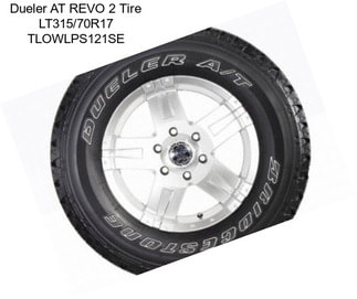 Dueler AT REVO 2 Tire LT315/70R17 TLOWLPS121SE