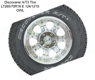 Discoverer A/T3 Tire LT265/70R18 E 124/121S OWL