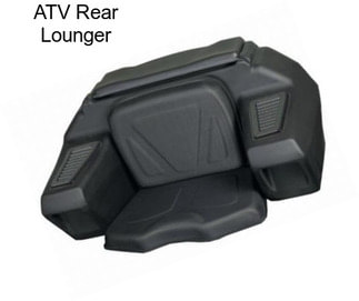 ATV Rear Lounger