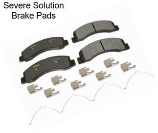 Severe Solution Brake Pads