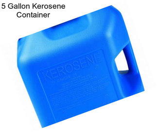 5 Gallon Kerosene Container