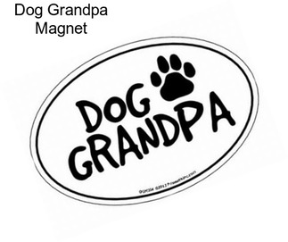 Dog Grandpa Magnet