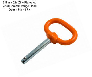 3/8 in x 2 in Zinc Plated w/ Vinyl Coated Orange Head Detent Pin - 1 Pk