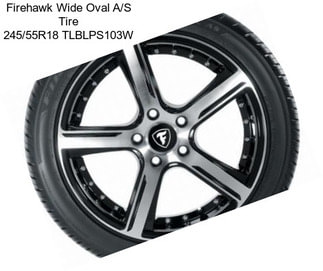 Firehawk Wide Oval A/S Tire 245/55R18 TLBLPS103W