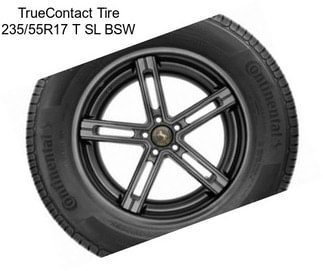 TrueContact Tire 235/55R17 T SL BSW