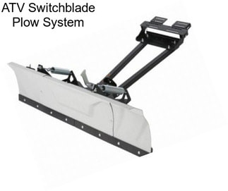 ATV Switchblade Plow System