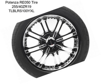 Potenza RE050 Tire 255/40ZR19 TLBLRS100YXL